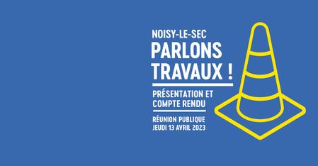 Compte-rendu de la réunion publique du 13 avril 2023 à Noisy-le-Sec